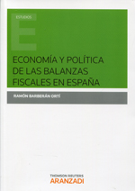 Economía y política de las balanzas fiscales en España