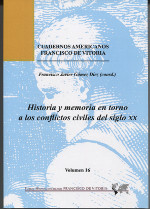 Historia y Memoria en Torno a los Conflictos Civiles del Siglo XX. 9788415423386