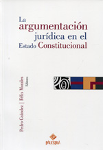 La argumentación jurídica en el Estado Constitucional. 9786124218019