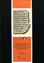 La administración de la provincia Hispania Citerior durante el Alto Imperio Romano. 9788447537709