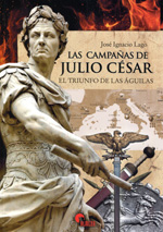 Las Campañas de Julio César. 9788492714711