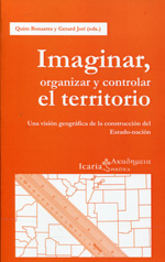 Imaginar, organizar y controlar el territorio