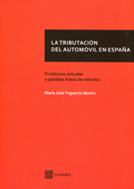 La tributación del automóvil en España. 9788490451618