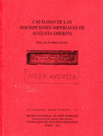 Catálogo de las inscripciones imperiales de Augusta Emerita. 100956589