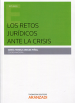 Los retos jurídicos ante la crisis. 9788490595893