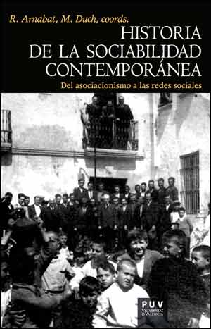 Historia de la sociabilidad contemporánea. 9788437094281