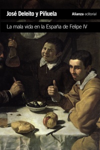 La mala vida en la España de Felipe IV. 9788420689630