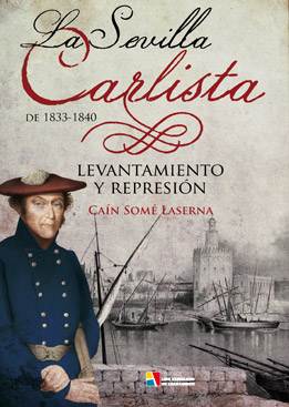La Sevilla Carlista de 1833-1840