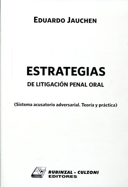 Estrategias de litigación penal oral. 9789873004193