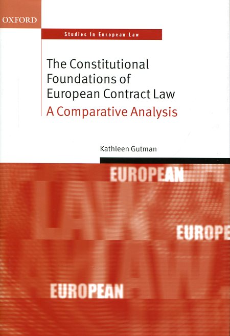 The constitutional foundations of european contract Law