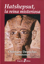 Hatshepsut, la reina misteriosa. 9788435026512