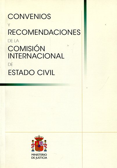 Convenios y recomendaciones de la Comisión Internacional de Estado Civil