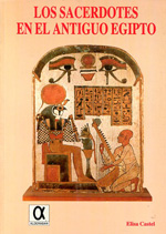 Los sacerdotes en el Antiguo Egipto
