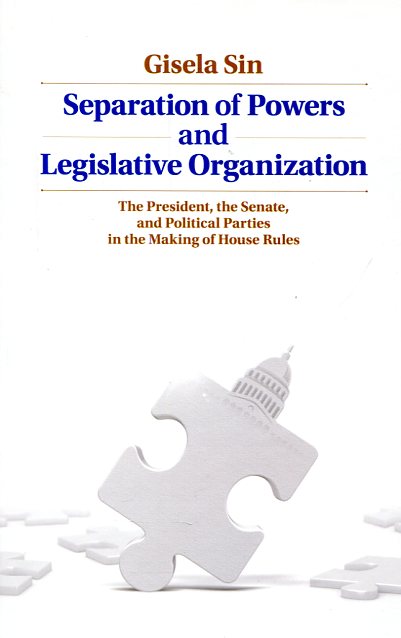 Separation of powers and legislative organization. 9781107048799