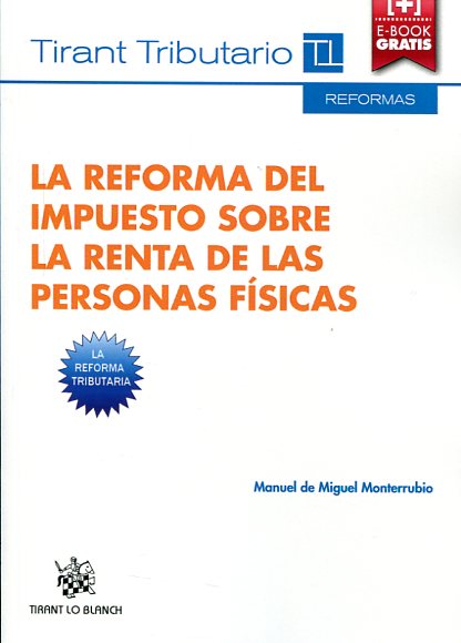 La reforma del Impuesto sobre la Renta de las Personas Físicas. 9788490865682