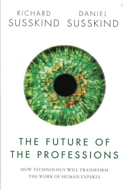 The future of the professions. 9780198713395