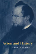 Acton and History. 9780521570749