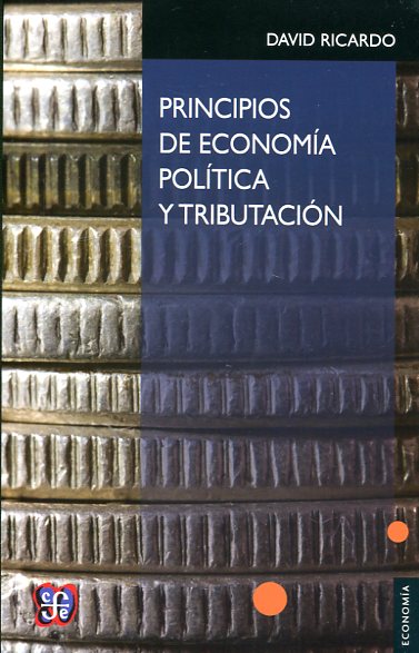 Principios de economía política y tributación. 9789681618902