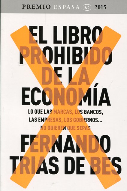 El libro prohibido de la Economía. 9788467045536