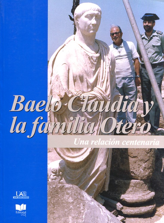 Baelo Claudia y la familia Otero. 9788498285260