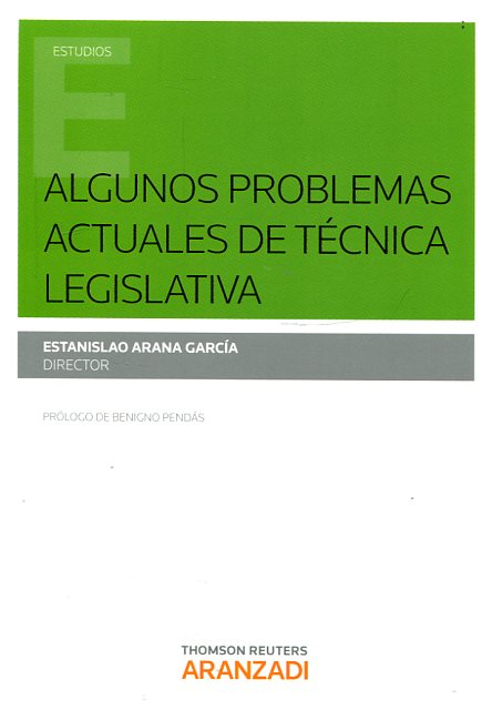 Algunos problemas actuales de técnica legislativa