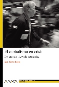 El capitalismo en crisis. 9788467861440