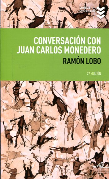 Conversación con Juan Carlos Monedero. 9788495157898