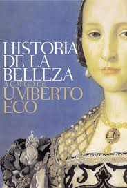 Historia de la belleza a cargo de Umberto Eco