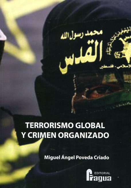 Terrorismo global y crimen organizado