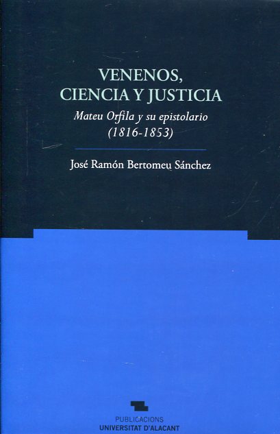 Venenos, ciencia y justicia. 9788497173964