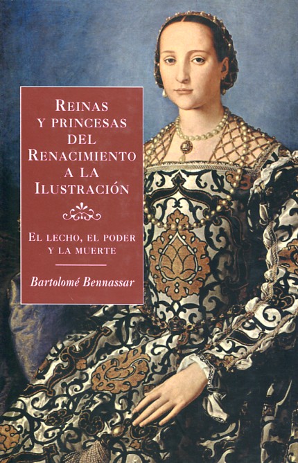 Reinas y princesas del Renacimiento a la Ilustración. 9788449320552