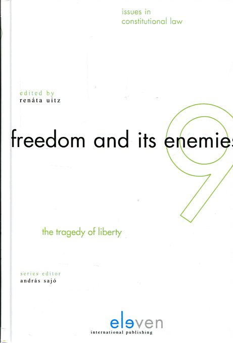Freedom and its enemies. 9789462364325