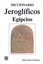 Diccionario de Jeroglificos Egipcios.