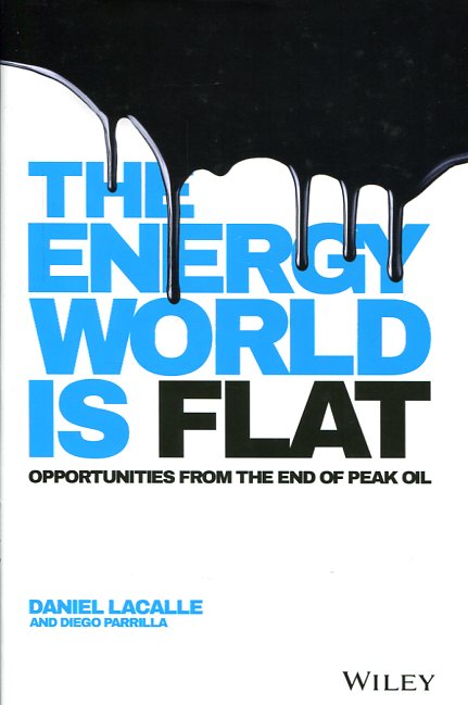 The energy world is flat. 9781118868003