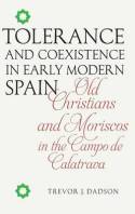 Tolerance and coexistence in Early Modern Spain
