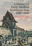 A history of Early Modern Southeast Asia, 1400-1830. 9780521681933