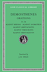 Orations. Volume III: Orations 21-26: Against Meidias. Against Androtion. Against Aristocrates. Against Timocrates. Against Aristogeiton 1 and 2. 9780674993303