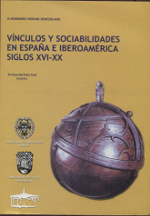 Vínculos y sociabilidades en España e Iberoamérica . 9788489287228