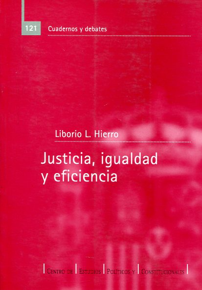 Justicia, igualdad y eficiencia. 9788425911859