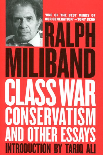 Class war conservatism. 9781781687703