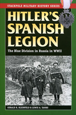 Hitler's Spanish Legion. 9780811713917