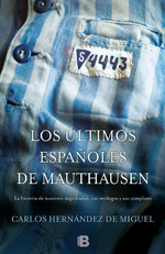 Los últimos españoles de Mauthausen. 9788466655880
