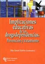 Implicaciones educativas de las drogodependencias. 9788480048521