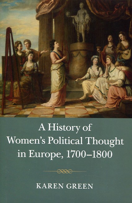 A history of women's political thought in Europe, 1700-1800