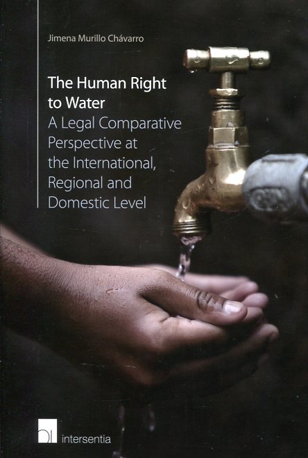 The Human Right to water. 9781780682976