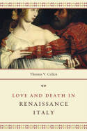 Love and death in Renaissance Italy