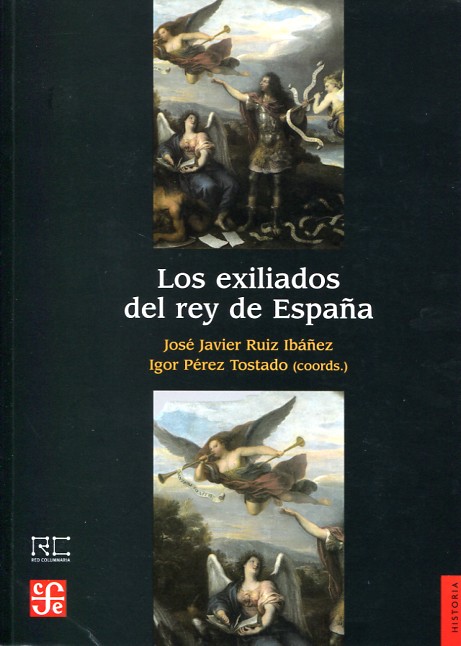 Los exiliados del rey de España. 9788437507040