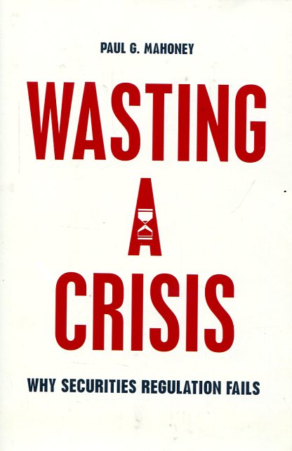 Wasting a crisis