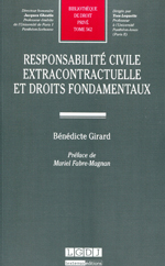 Responsabilité civile extracontractuelle et Droits Fondamentaux