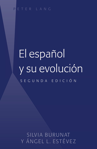 El español y su evolución. 9781433122873